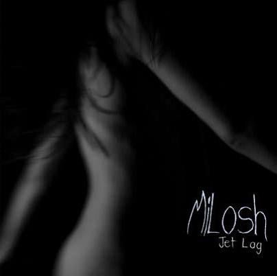 Milosh : Jet Lag (LP, Album)