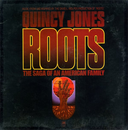 Quincy Jones : Roots (The Saga Of An American Family) (LP, Album, Mon)