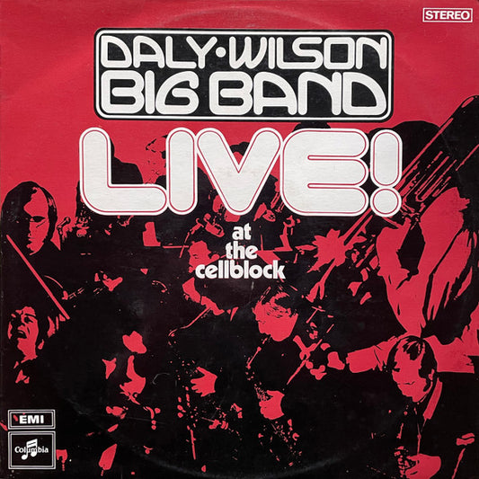 Daly-Wilson Big Band : Live! At The Cellblock (LP, Album)