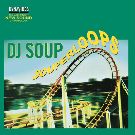 DJ Soup : Souperloops (2xLP, Album)