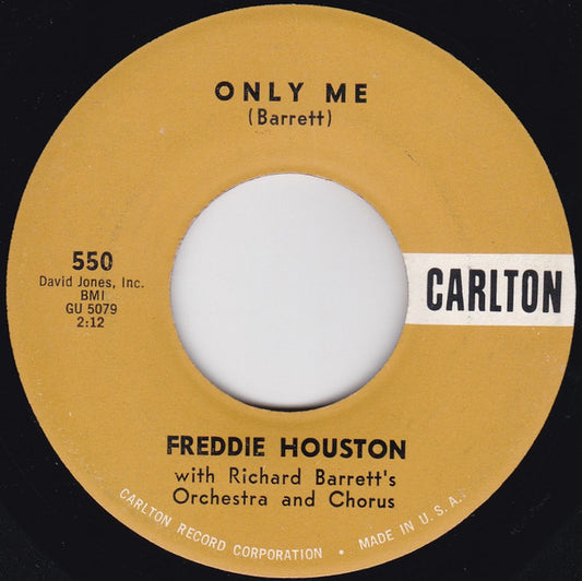 Freddie Houston : Only Me (7")