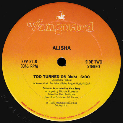 Alisha : Too Turned On (12")