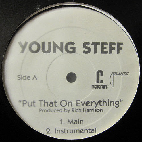 Young Steff : Put That On Everything (12", Promo)