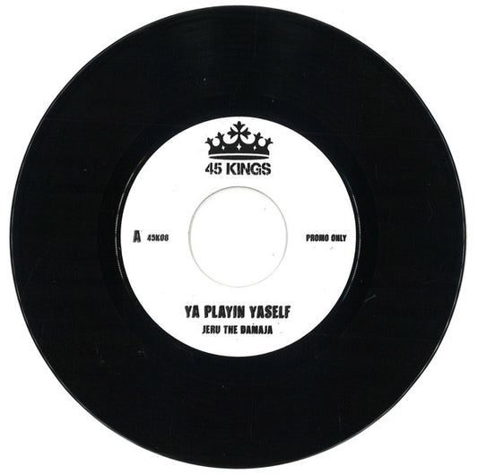 Jeru The Damaja : Ya Playing Yaself  / Scientifical Madness (7", Single, Promo, Unofficial)