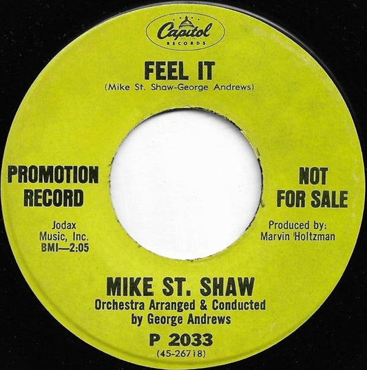 Mike St. Shaw : Feel It / Hurry Sundown (7", Single, Promo)