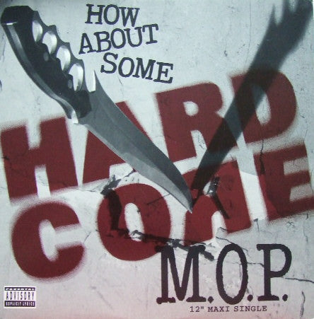 M.O.P. : How About Some Hardcore (12")