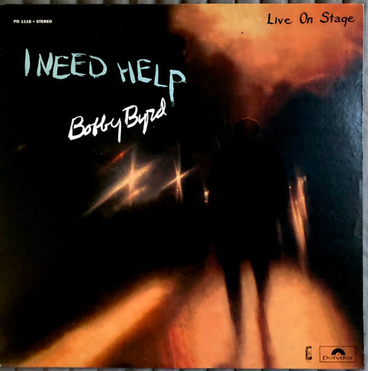 Bobby Byrd : I Need Help (Live On Stage) (LP, Album, RE)