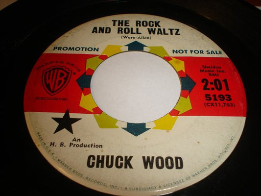 Chuck Wood : The Rock And Roll Waltz (7", Promo)